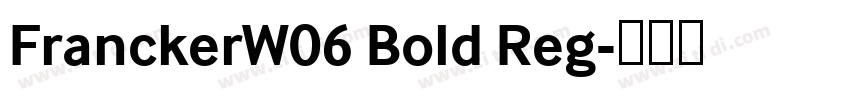 FranckerW06 Bold Reg字体转换